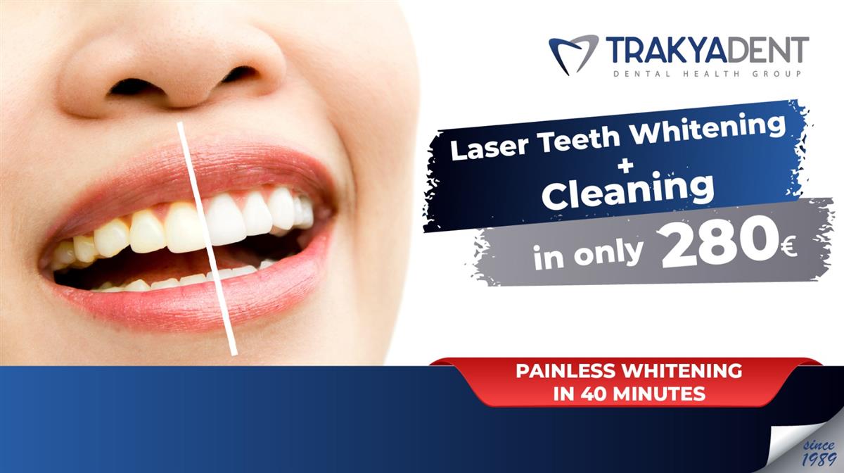 Laser Teeth Whitening and Cleaning Campaign - TrakyaDent Dental Health Center