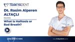 What Is Halitosis?