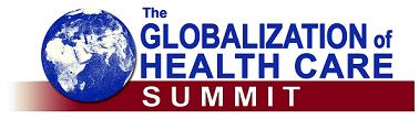 The Health Care Globalization Summit